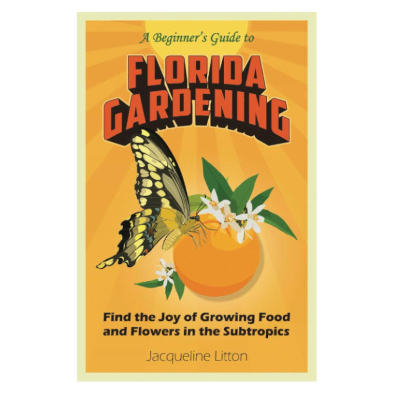 Book cover of 'A Beginner's Guide to Florida Gardening' with a butterfly and orange illustration on an orange background.